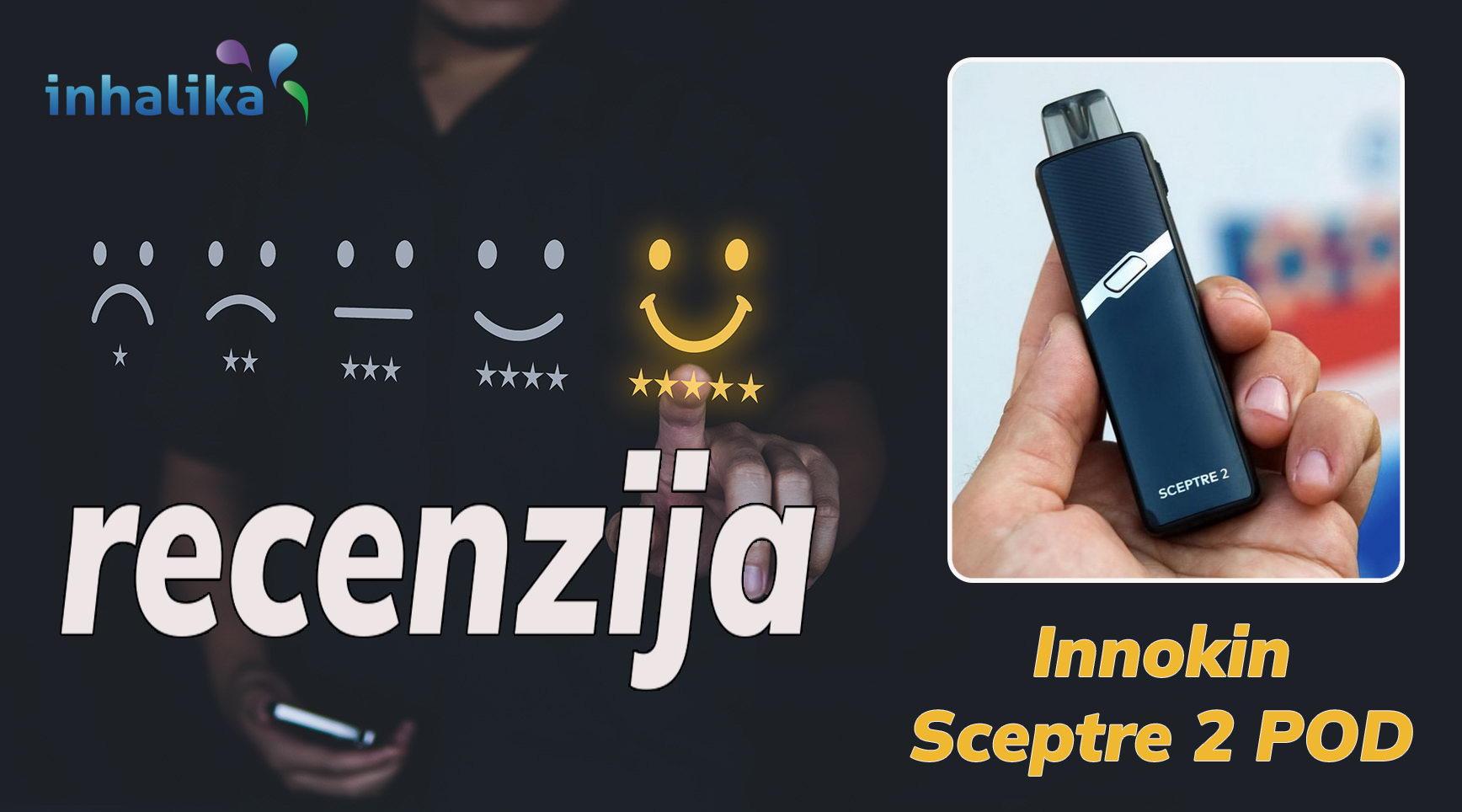 Innokin Sceptre 2 1400mAh POD: skepsi nema mesta, Skeptra 2 je odlična!